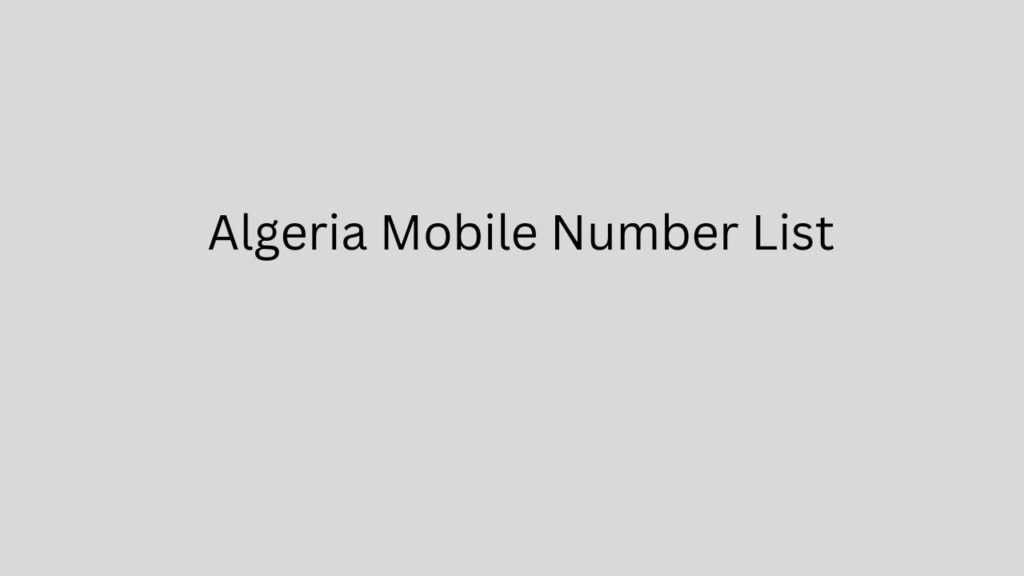 Algeria Mobile Number List