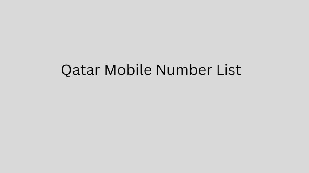 Qatar Mobile Number List